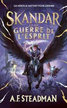skandar - tome 5 - et la guerre de l'esprit (ebook)-a. f. steadman-9782017301660