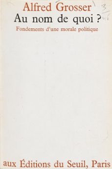 au nom de quoi ? (ebook)-alfred grosser-9782021248760