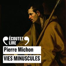 vies minuscules (audiolibro)-pierre michon-9782072283260