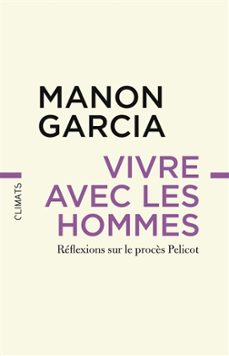 vivre avec les hommes-manon garcia-9782080478160