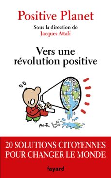 vers une révolution positive-jacques attali-9782213713960