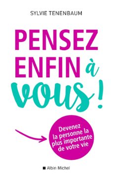 pensez enfin a vous ! (ebook)-sylvie tenenbaum-9782226434760