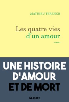 les quatre vies d'un amour (ebook)-mathieu terence-9782246817260