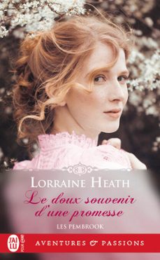 les pembrook (tome 1) - le doux souvenir d'une promesse (ebook)-lorraine heath-9782290261460