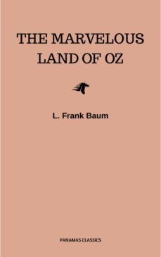 the marvelous land of oz (oz series book 2) (ebook)-l. frank baum-9782291058960