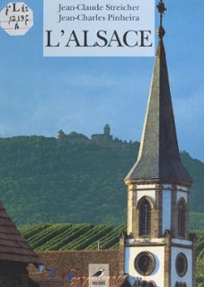 l'alsace-jean charles pinheira-jean claude streicher-9782307460060