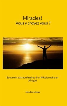 miracles! vous y croyez vous? (ebook)-9782322489060