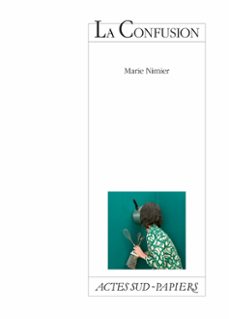 la confusion (ebook)-marie nimier-9782330107260