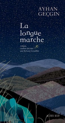 la longue marche (ebook)-ayhan geçgin-9782330131760