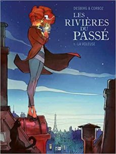 les rivières du passe . volume 1  la voleuse-9782356740960