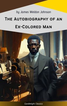 the autobiography of an ex-colored man (ebook)-james weldon johnson-9782379269660
