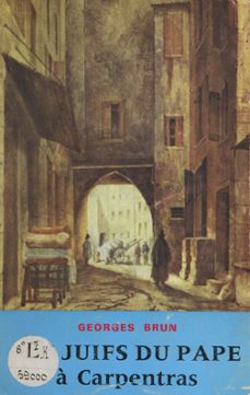 les juifs du pape a carpentras (ebook)-georges brun-9782402225960