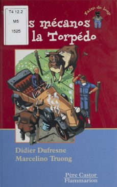 les mecanos de la torpedo (ebook)-didier dufresne-marcelino truong-9782403016260