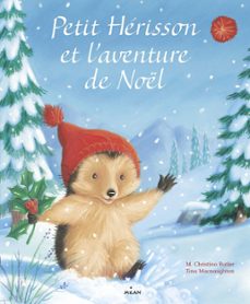 petit herisson et l'aventure de noel (ebook)-m. christina butler-9782408009960