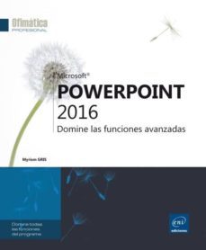 powerpoint 2016: domine las funciones avanzadas-9782409000560