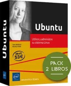 ubuntu: utilice y administre su sistema linux-9782409032660