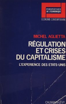 regulation et crises du capitalisme (ebook)-michel aglietta-9782702172360