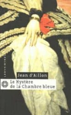 le mystere de la chambre bleue-9782702497760
