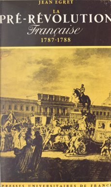 la pre-revolution française, 1787-1788 (ebook)-jean egret-9782705944360