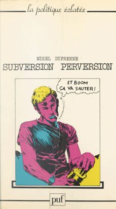 subversion, perversion (ebook)-mikel dufrenne-9782705957360