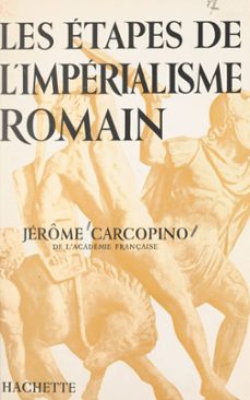 les etapes de l'imperialisme romain (ebook)-jerome carcopino-9782706229060