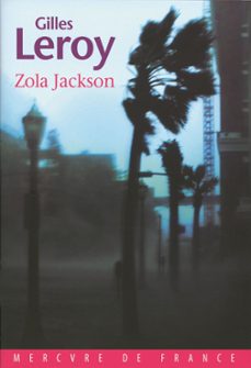 zola jackson (ebook)-gilles leroy-9782715230460