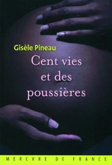 cent vies et des poussières (ebook)-gisele pineau-9782715232860