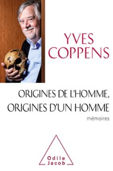 origines de l'homme, origines d'un homme (ebook)-yves coppens-9782738136060