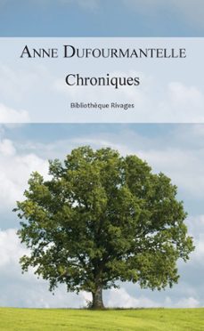 chroniques (ebook)-anne dufourmantelle-9782743649760