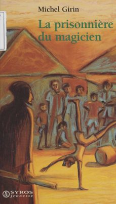 la prisonnière du magicien (ebook)-michel girin-9782748518160