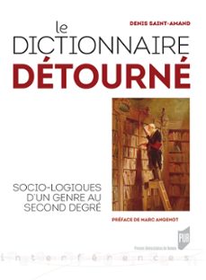 le dictionnaire detourne (ebook)-denis saint-amand-9782753557260