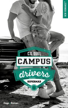 campus drivers - tome 01 (ebook)-c.s. quill-9782755684360