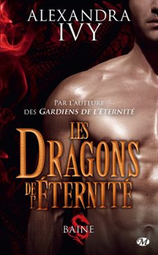 les dragons de l'eternite, t1 : baine (ebook)-alexandra ivy-9782820525260