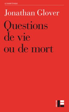 questions de vie ou de mort (ebook)-jonathan glover-9782830950960