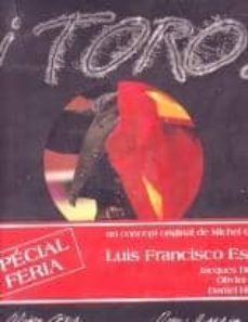 ¡toro! correspondance entre luis francisco espla et jacques duran d-michel glaize-daniel humair-9782862341460