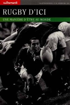 rugby d ici: une manière d etre au monde-9782862608860