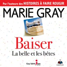 baiser : la belle et les betes (audiolibro)-marie gray-9782924891360