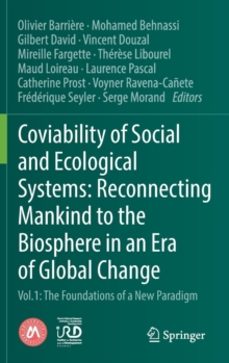 coviability of social and ecological systems: reconnecting mankin d to the biosphere in an era of global change-catherine prost-9783319784960