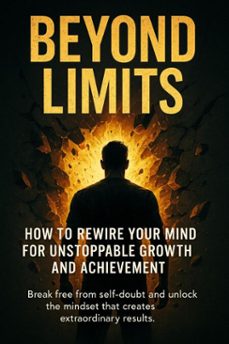 beyond limits: how to rewire your mind for unstoppable growth and achievement (ebook)-naomi clarke-9783565116560