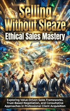 selling without sleaze: ethical sales mastery (ebook)-sarah whitfield-9783565241460