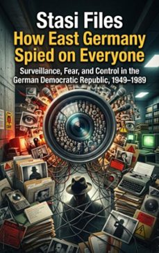 stasi files: how east germany spied on everyone (ebook)-clara jensen-9783565326860