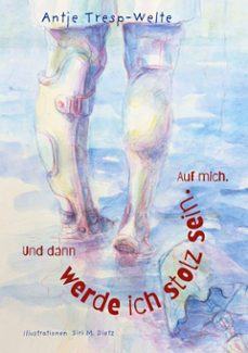 und dann werde ich stolz sein. auf mich. (ebook)-9783695765560