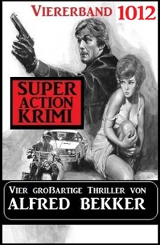 super action krimi viererband 1012 (ebook)-alfred bekker-9783753214160