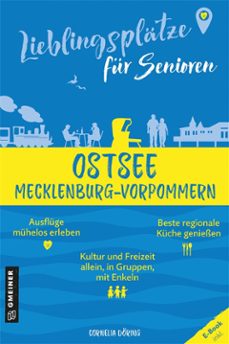 lieblingsplatze fur senioren - ostsee mecklenburg-vorpommern (ebook)-9783839278260