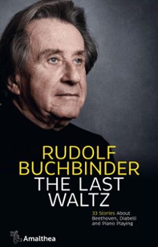 the last waltz (ebook)-rudolf buchbinder-9783903217560