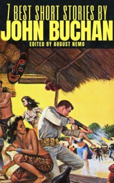 7 best short stories by john buchan (ebook)-august nemo-9783967998160