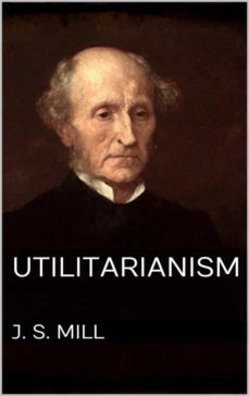 utilitarianism (ebook)-john stuart mill-9786050372960