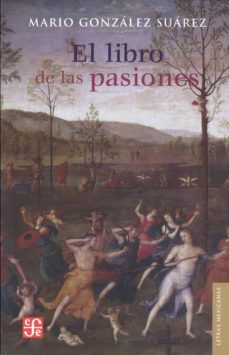 el libro de las pasiones-mario suarez-9786071614360