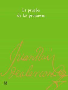 la prueba de las promesas (ebook)-juan ruiz de alarcon-9786073005760