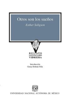 otros son los sueños (ebook)-esther seligson-9786073075060